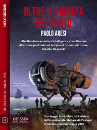 Title: Oltre il pianeta del vento, Author: Paolo Aresi