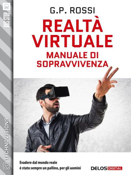 Realtà Virtuale - Manuale di sopravvivenza