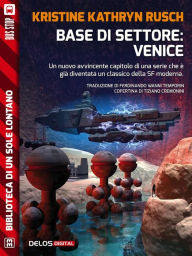 Title: Base di settore: Venice: Ciclo: Stealth, Author: Kristine Kathryn Rusch