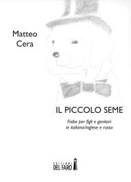 Title: Il piccolo seme, Author: Matteo Cera