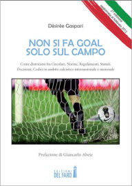 Title: Non si fa goal solo sul campo, Author: Désirée Gaspari