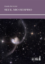 Title: Sei il mio respiro, Author: Giada Bevicini