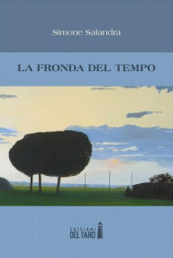 Title: La fronda del tempo, Author: Simone Salandra