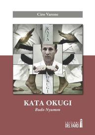 Title: Kata okugi, Author: Ciro Varone