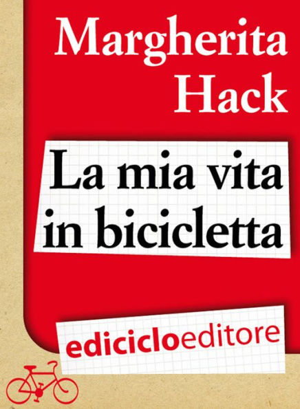 La mia vita in bicicletta