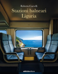 Title: Stazioni balneari Liguria, Author: Roberto Carvelli