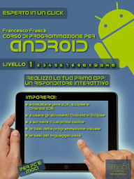 Title: Corso di programmazione per Android. Livello 1, Author: Francesco Frascà