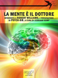 Title: La Mente è il Dottore, Author: Jurriaan Kamp