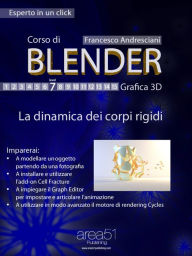 Title: Corso di Blender - Lezione 7: La dinamica dei corpi rigidi, Author: Francesco Andresciani