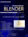 Corso di Blender - Lezione 7: La dinamica dei corpi rigidi