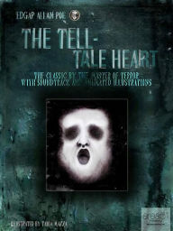 Title: The Tell-Tale Heart: The Classic by the Master of Terror with Soundtrack and Animated Illustrations, Author: Edgar Allan Poe