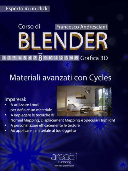 Corso di Blender - Lezione 8: Materiali avanzati con Cycles