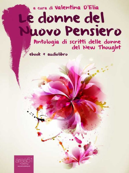 Le donne del Nuovo Pensiero (ebook + audiolibro): Antologia di scritti di donne del New Thought