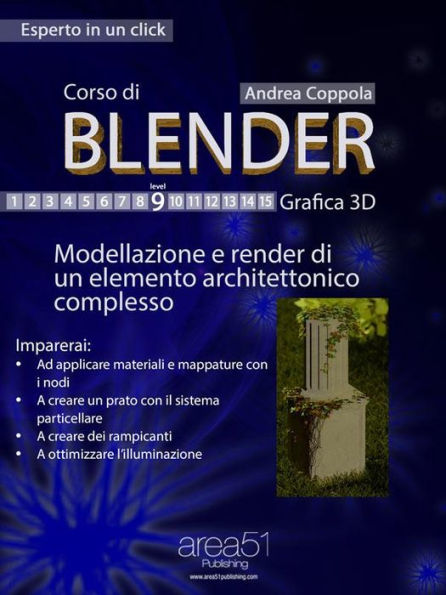 Corso di Blender - Lezione 9: Modellazione e render di un elemento architettonico complesso