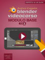 Blender Videocorso. Modulo Base. Lezione 3