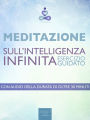 Meditazione sull'Intelligenza Infinita