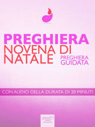 Title: Preghiera. Novena di Natale: Preghiera guidata, Author: Paul L. Green