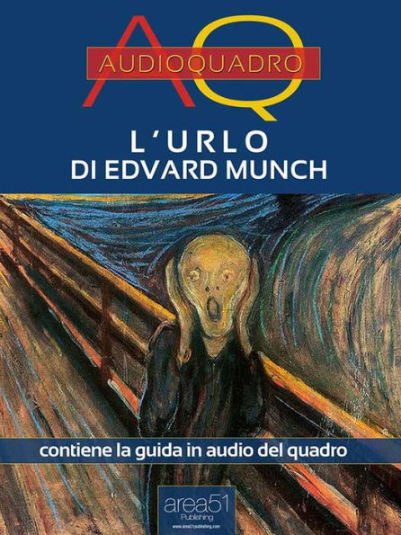 L'urlo di Edvard Munch: Audioquadro