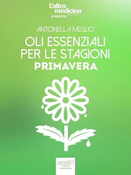 Oli essenziali per le stagioni. Primavera