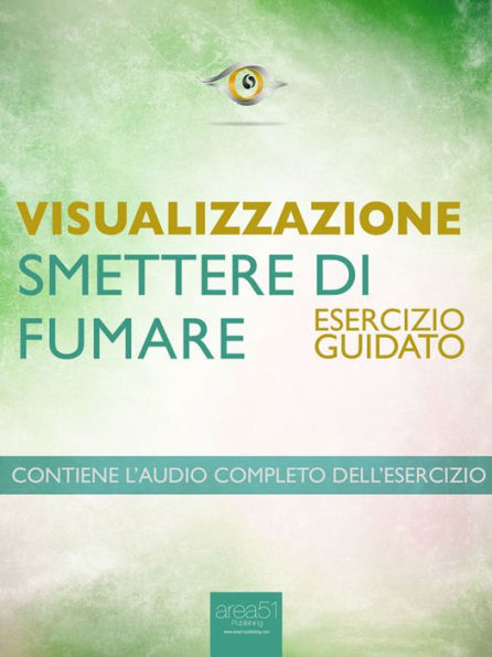 Visualizzazione - Smettere di fumare: Esercizio guidato