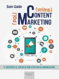 Title: (prima) Content (poi) Marketing: (prima) Content (poi) Marketing, Author: Sam Gaidy