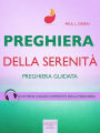 Preghiera. Preghiera della serenità: Preghiera guidata