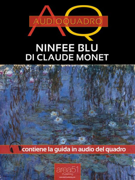 Audioquadro. Ninfee Blu di Claude Monet