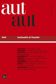 Title: aut aut 345 - Inattualità di Pasolini, Author: AA.VV.