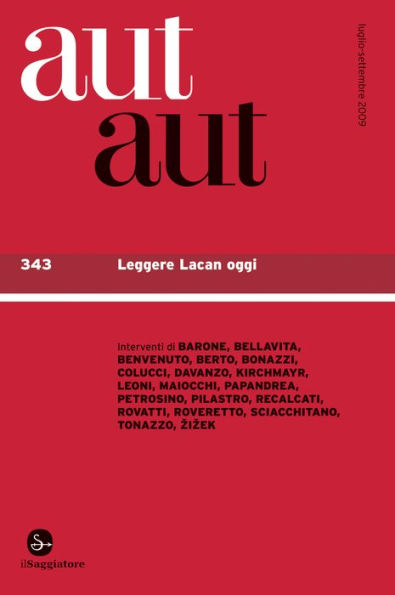 Aut aut 343 - Leggere Lacan oggi