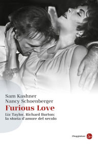 Title: Furious Love, Author: Sam Kashner