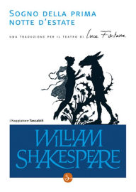 Title: Sogno della prima notte d'estate, Author: William Shakespeare