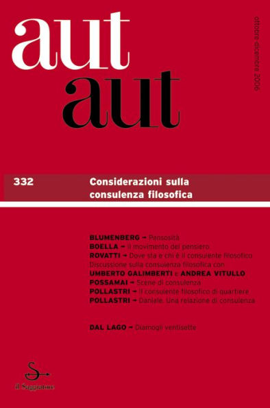 Aut aut 332 - Considerazioni sulla consulenza filosofica