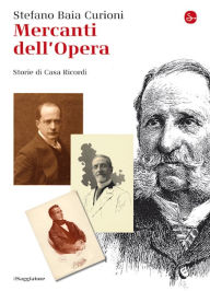 Title: I mercanti dell'Opera, Author: Stefano Baia Curioni