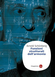 Title: Funzioni strutturali dell'armonia, Author: Arnold Schönberg