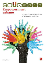 Title: Souq 2013. Empowerment urbano, Author: Centro studi sulla sofferenza urbana