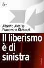 Il liberismo è di sinistra