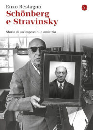 Title: Schönberg e Stravinsky, Author: Enzo Restagno