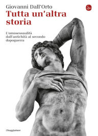 Title: Tutta un'altra storia, Author: Giovanni Dall'Orto