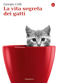 Title: La vita segreta dei gatti, Author: Giorgio Celli