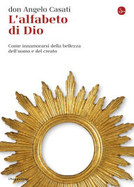 Title: L'alfabeto di Dio, Author: don Angelo Casati