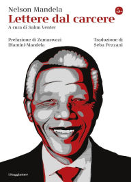 Title: Lettere dal carcere, Author: Nelson Mandela