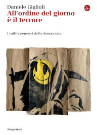 Title: All'ordine del giorno è il terrore, Author: Daniele Giglioli