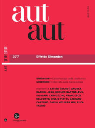 Title: Aut Aut 377: Effetto Simondon, Author: AA.VV.
