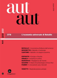 Title: Aut Aut 378: L'economia universale di Bataille, Author: AA.VV.