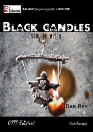 Title: Black Candles, Author: Dab Ray