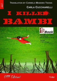 Title: I killed Bambi, Author: ZEd Lab