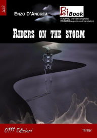 Title: Riders on the storm, Author: Enzo D'Andrea