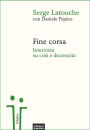 Fine corsa: Intervista su crisi e decrescita