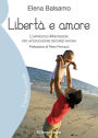 Libertà e amore: L'approccio Montessori per un'educazione secondo natura