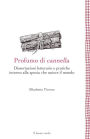 Profumo di cannella: Dissertazioni letterarie e pratiche intorno alla spezia che unisce il mondo